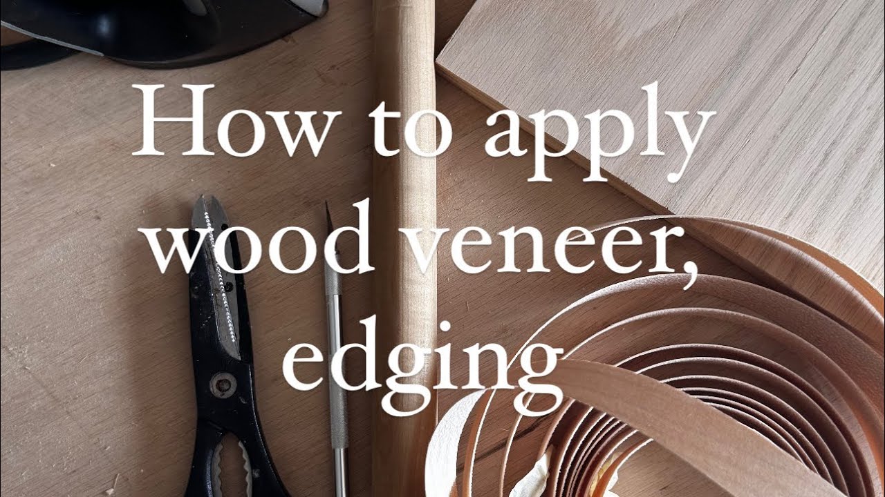 Applying Wood Veneer Edging .. it’s easier than it looks. - YouTube