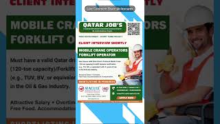 Qatar jobs | Mobile Crane Operator | Forklift Operator jobs in Qatar | #shorts #viral #qatarjobs