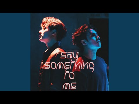 李杰明 & 王彥棠 - Say Something to Me