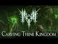 INFERI - Carving Thine Kingdom