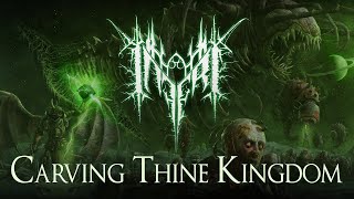Inferi - Carving Thine Kingdom