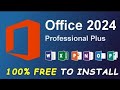 Download and Install Office 2024 From Microsoft For Free | Genuine Version | Office 2024 Activation