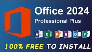 Download and Install Office 2024 From Microsoft For Free | Genuine Version | Office 2024 Activation