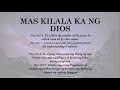 MAS KILALA KA NG DIOS