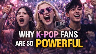 Why K-Pop Fans Are So Powerful | The Fandom That Changed Music