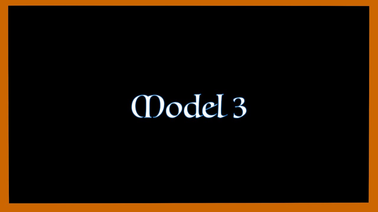 Model 3 (original) - YouTube