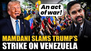 NYC Mayor Mamdani condemns U.S. Strike on Venezuela, calls Maduro capture ‘Act of War’