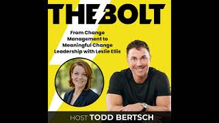 From Change Management to Meaningful Change Leadership with Leslie Ellis