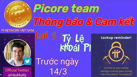 Pi network _Tóm tắt nội dung Picore team đề cập về tỷ lệ khóa pi mới nhất cho pioneers | PI NETWORK