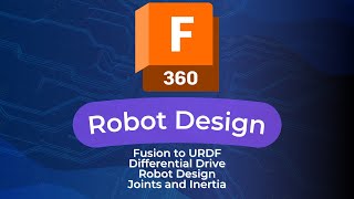 Differential Drive Robot Design and Fusion2URDF ROS2