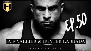 REAL BODYBUILDING PODCAST Ep.50 | Iain Valliere & Hunter Labrada