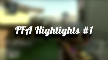 FFA Highlights #1