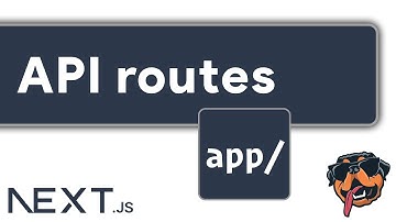 Mastering API Routes in Next.js: The Ultimate Guide
