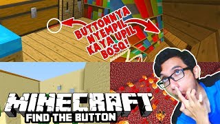 INI BUTTON APA UPIL ? SUKA BANGET NYEMPIL! MINECRAFT FIND THE BUTTON ! ^_^