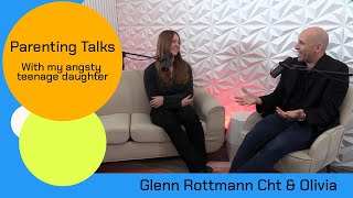 Parenting Talks with my Angsty Teenage Daughter
