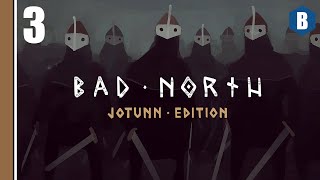 Let's Play: Bad North - Jotunn Edition - Part 3 - Real-time Tactics Roguelite
