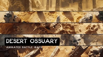 D&D | Desert Ossuary Trailer | Animated Battle Maps