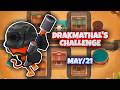 Bloons TD 6 drakmathal's Standard Challenge (May 21) | BTD6