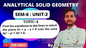 Equations of lines of intersection of plane and cone | Analytical Solid Geometry | SEM-6