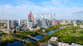 Austin: A Drone Odyssey, 4K Cinematic Footage 2022 - Relaxing Music