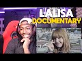 LALISA (A Documentary Film) (REACTION!!!!)