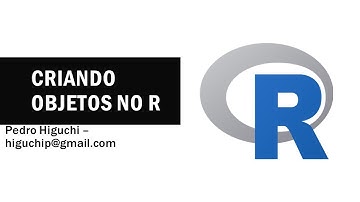 Criando objetos no R