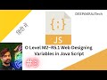 O Level M2–R5.1 Web Designing | Variables in JavaScript