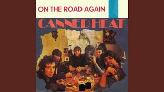 Video thumbnail of "Canned Heat - On The Road Again"