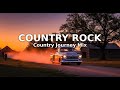 COUNTRY ROCK · Country Journey Mix · Fun Country Music for Summer Drive