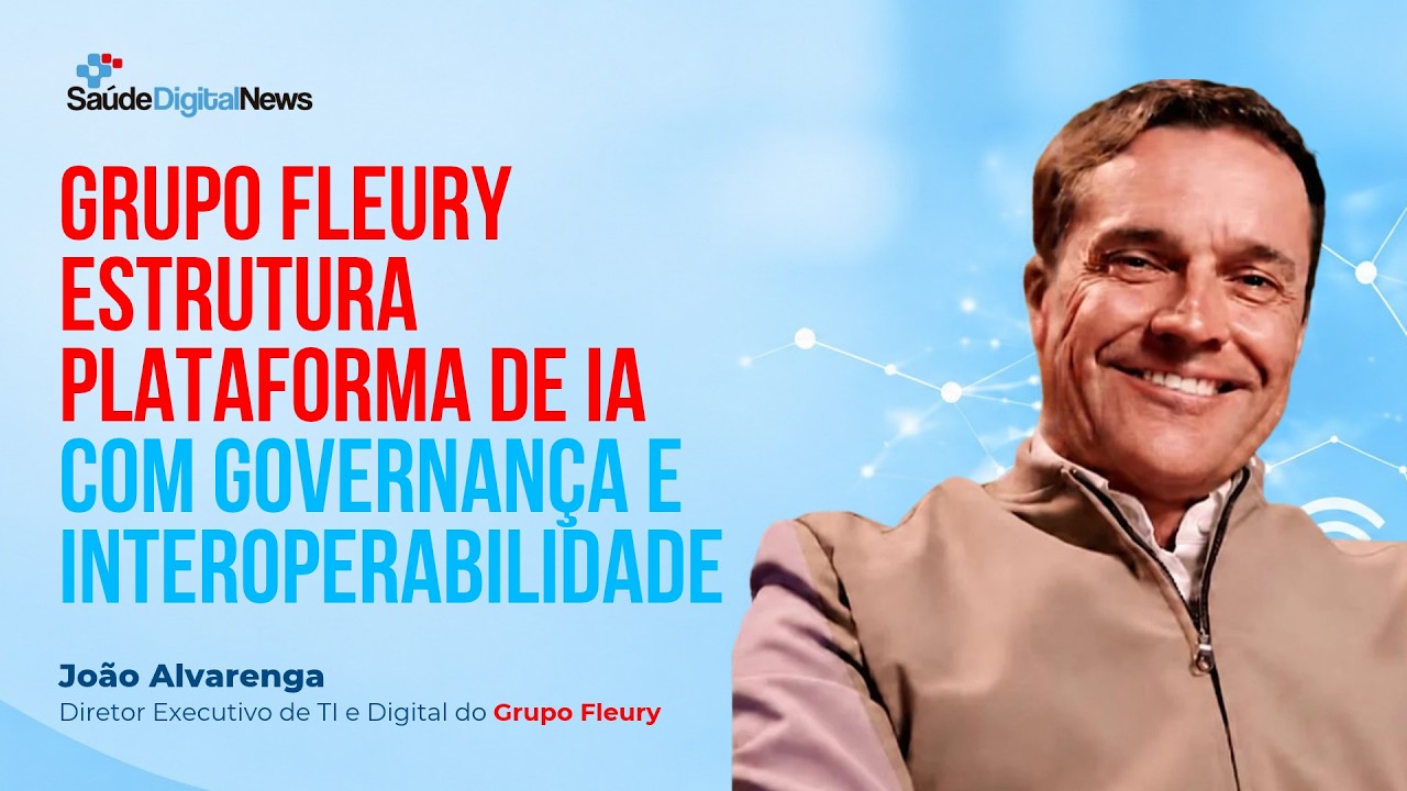 Grupo Fleury estrutura plataforma de IA com governança e interoperabilidade