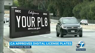 California Approves Digital License Plates For All Vehicles