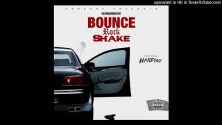 SemNameKeek Ft. Hardini - Bounce Rock Shake