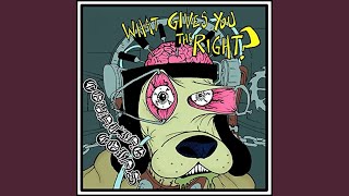 What Gives You The Right? (Original Mix)