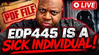 EDP445 Is A SICK INDIVIDUAL! 🚨 Mike Clum EDP445 Documentary REACTION & DISCUSSION LIVE