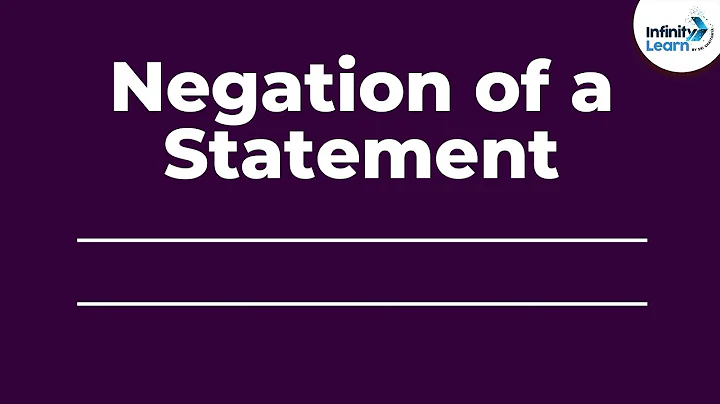 Negation of a Statement | Don't Memorise