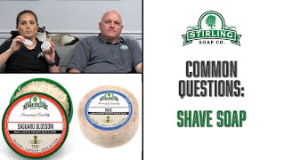 Common Questions: Shave Soap