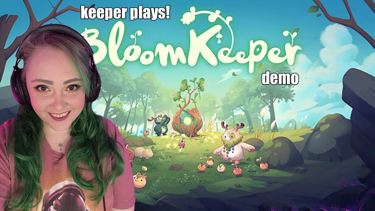 BloomKeeper Demo | Keeper Plays!