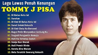 Download Lagu Tembang Tommy J.Pisa | Lagu Lawas | Lagu Pop Nostalgia 80an - 90an | Lagu Kenangan Vol25 MP3