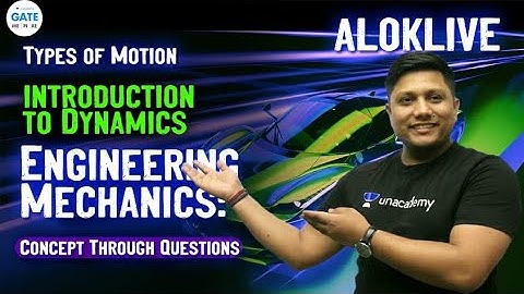 Introduction to Dynamics | Types of Motions  Engineering Mechanics Concept Through Questions