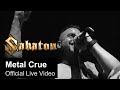 SABATON - Metal Crue (Official Live Video)