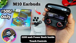 M10 Tws wireless Earbuds @₹500/-only with Power Bank Feature unboxing