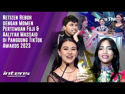 Pertemuan Fuji &  Aaliyah Massaid di Panggung TikTok Awards 2023 Tuai Kehebohan Netizen