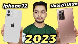 Samsung Note 20 Ultra Vs Apple Iphone 12 in 2023 | Iphone 12 Vs Note 20 Ultra 