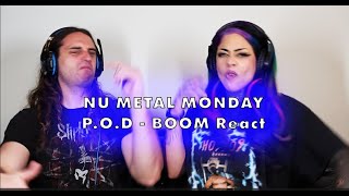 Download Lagu NU METAL MONDAY | P.O.D - BOOM React MP3