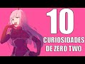 ❤️10 CURIOSIDADES DE ZERO TWO ❤️ Cosas que quizás no sabías- DARLING in the FRANXX