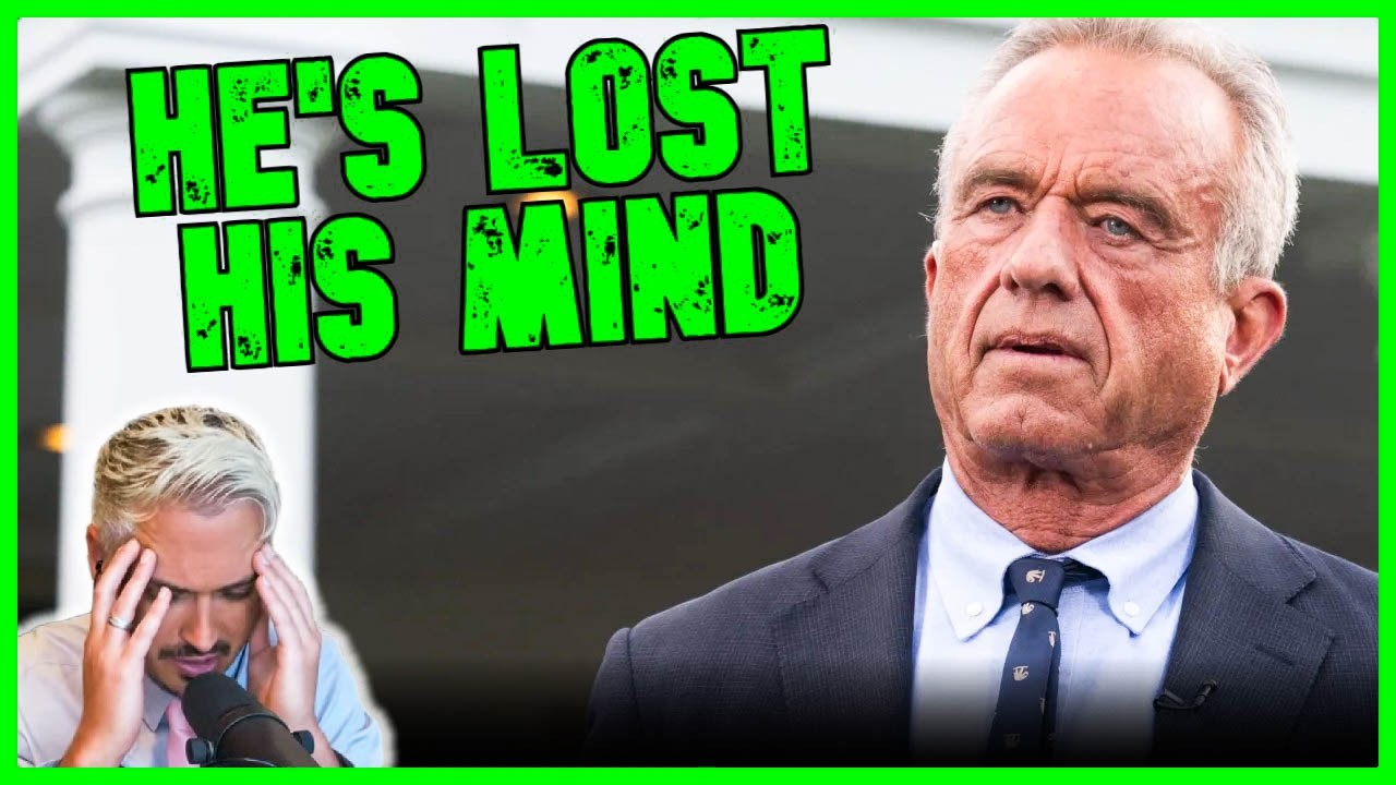 RFK Jr Has Completely Lost His Mind | The Kyle Kulinski Show