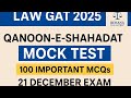 LAW GAT 2025 Qanoon-e-Shahadat (Law of Evidence) Full Mock Test 100 Important MCQs with Urdu &amp; Eng