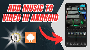 Muziek toevoegen aan video in Android - Snelle tutorial (2025)