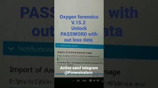 Oxygen forensics V.15.2  #oxygen unlock PASSWORD huawei and android screenshot 1