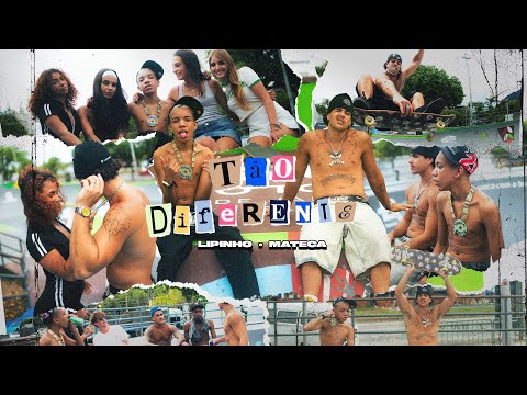 Tão Diferente - Lipinho feat. Mateca (Clipe Oficial)